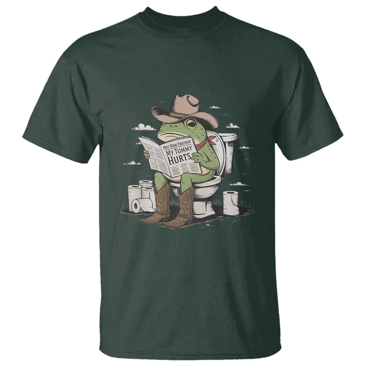 Funny Cowboy Frog T Shirt Not Now Partner My Tummy Hurts TS12 Dark Forest Green Print Your Wear