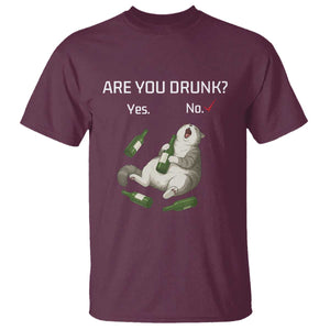 Cat Lover Humor T Shirt Are You Drunk Funny Beer Gift TS12 Maroon Print Your Wear