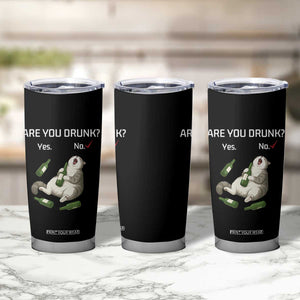 Cat Lover Humor Tumbler Cup Are You Drunk Funny Beer Gift TS12 Print Your Wear
