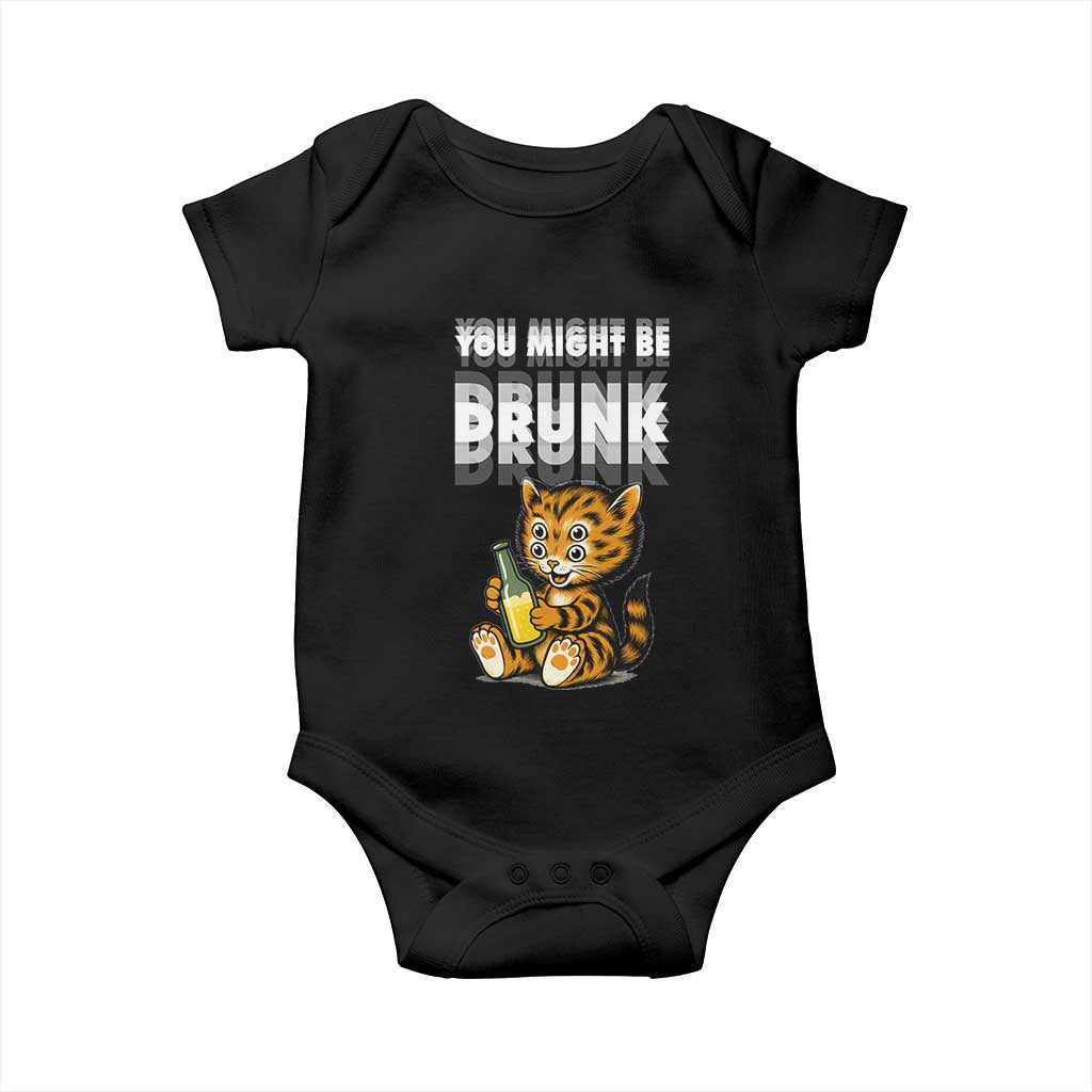 Funny Cat Drinking Beer Baby Onesie You Might Be Drunk TS12 Black Print Your Wear