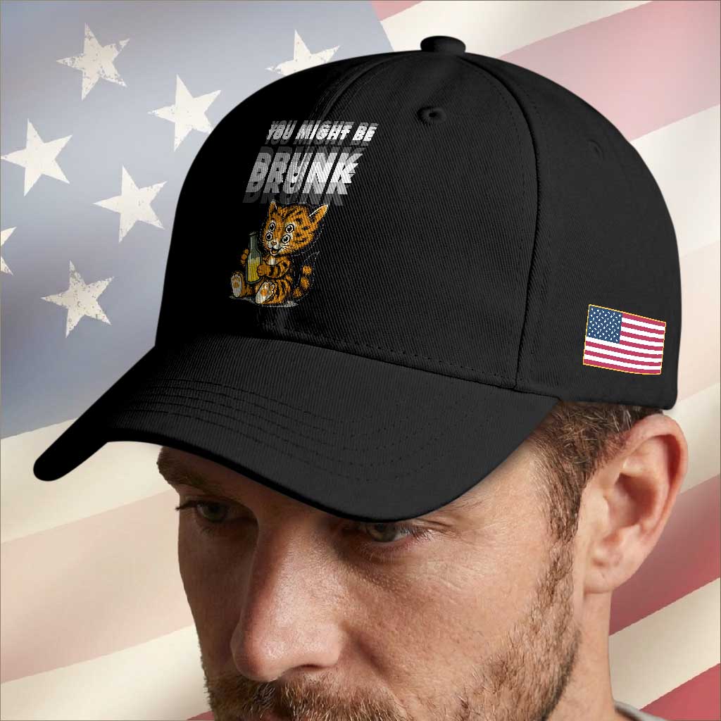 Funny Cat Drinking Beer Baseball Cap You Might Be Drunk TS12 Print Your Wear