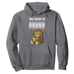 Funny Cat Drinking Beer Hoodie You Might Be Drunk TS12 Charcoal Print Your Wear