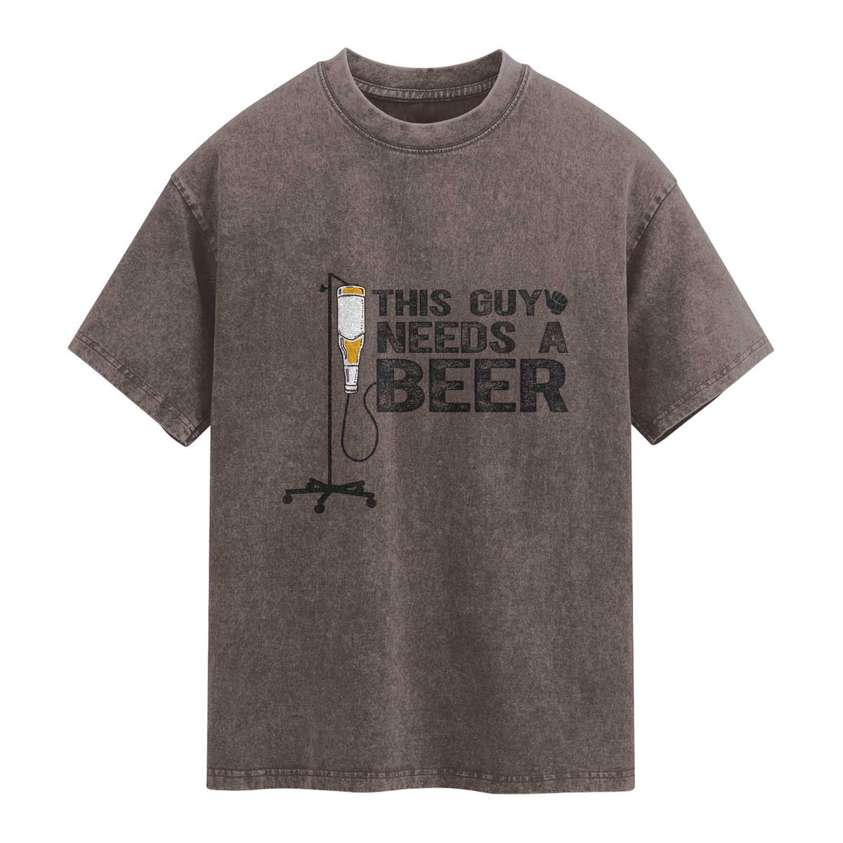 Funny Drinking Lover Washed Cotton T-Shirt This Guy Needs A Beer