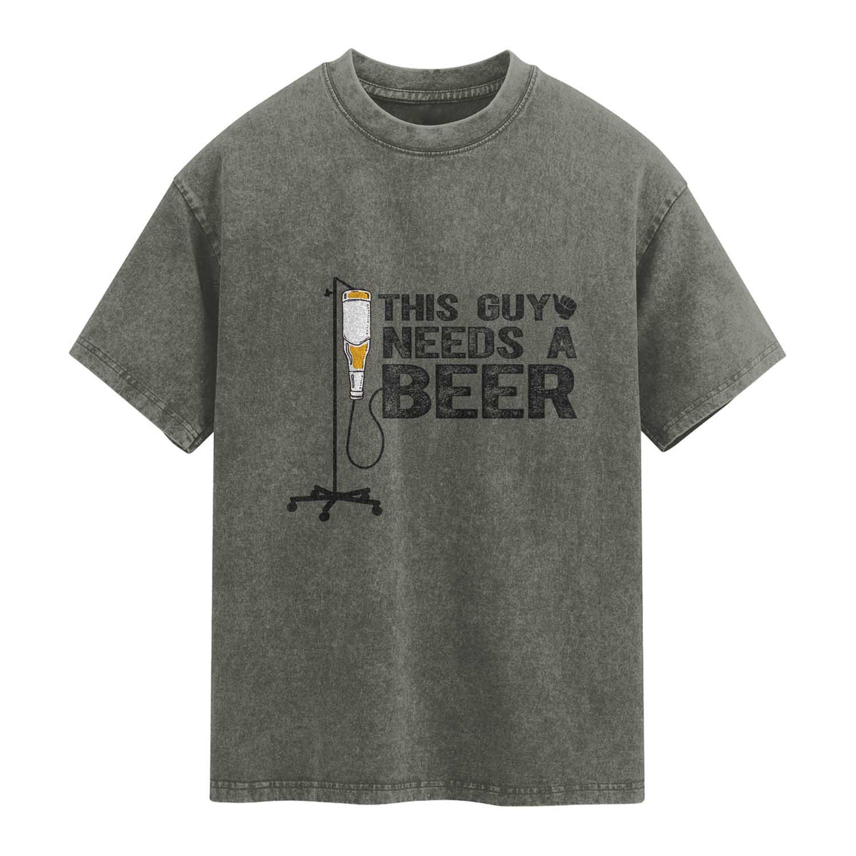 Funny Drinking Lover Washed Cotton T-Shirt This Guy Needs A Beer