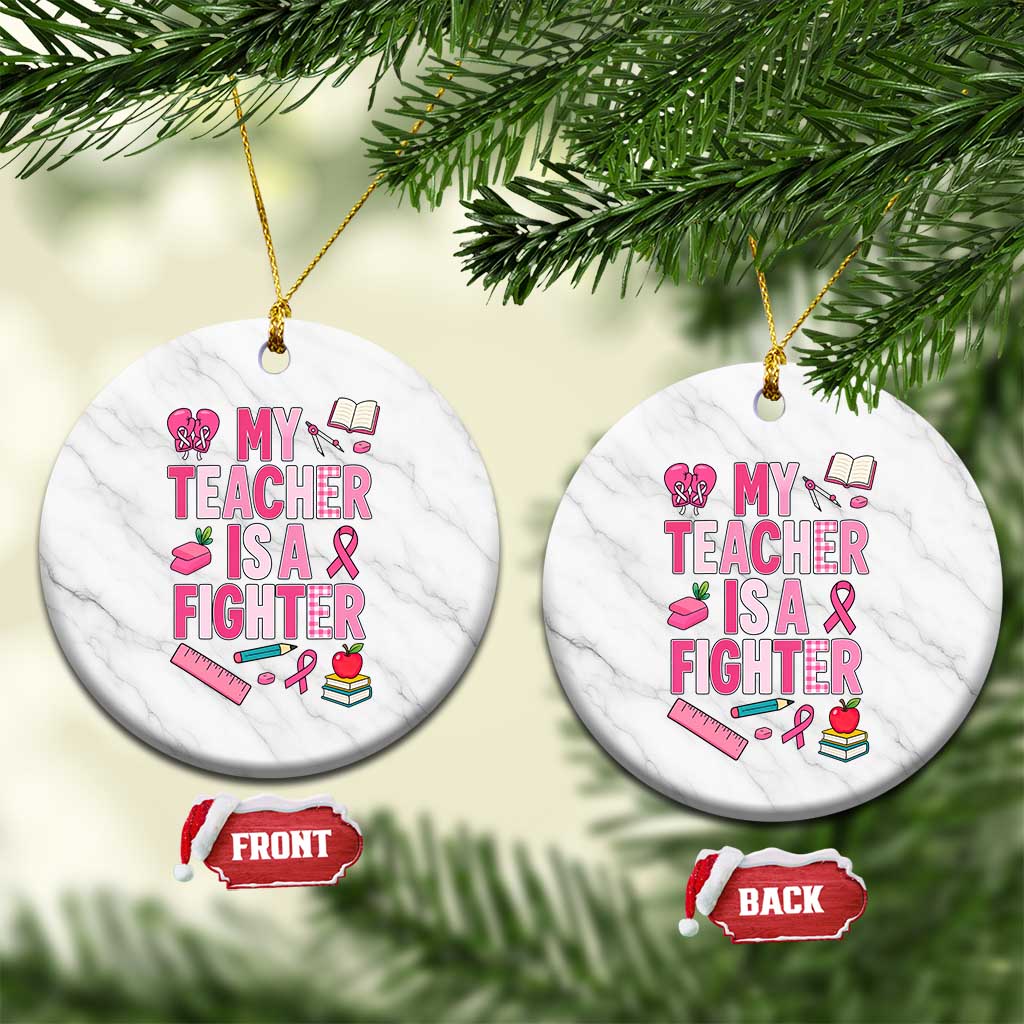 Breast Cancer Teacher Support Ceramic Ornament She Is A Fighter Pink Ribbon Awareness