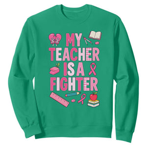 Breast Cancer Teacher Support Sweatshirt She Is A Fighter Pink Ribbon Awareness
