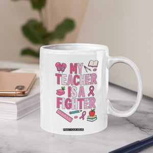 Breast Cancer Teacher Support Coffee Mug She Is A Fighter Pink Ribbon Awareness