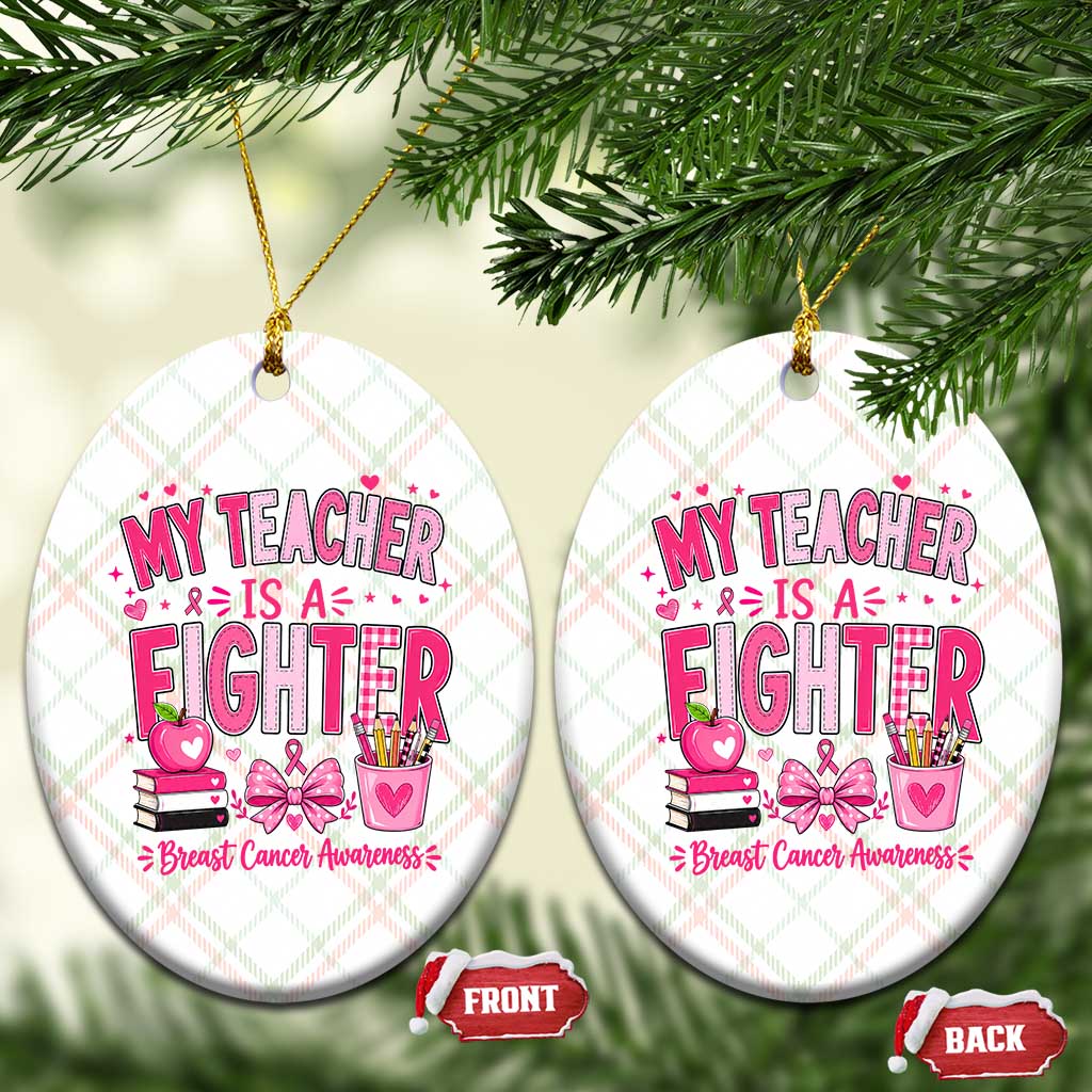 Pink Ribbon Teacher Support Ceramic Ornament She Is A Fighter Breast Cancer Awareness