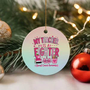 Pink Ribbon Teacher Support Ceramic Ornament She Is A Fighter Breast Cancer Awareness