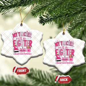 Pink Ribbon Teacher Support Ceramic Ornament She Is A Fighter Breast Cancer Awareness
