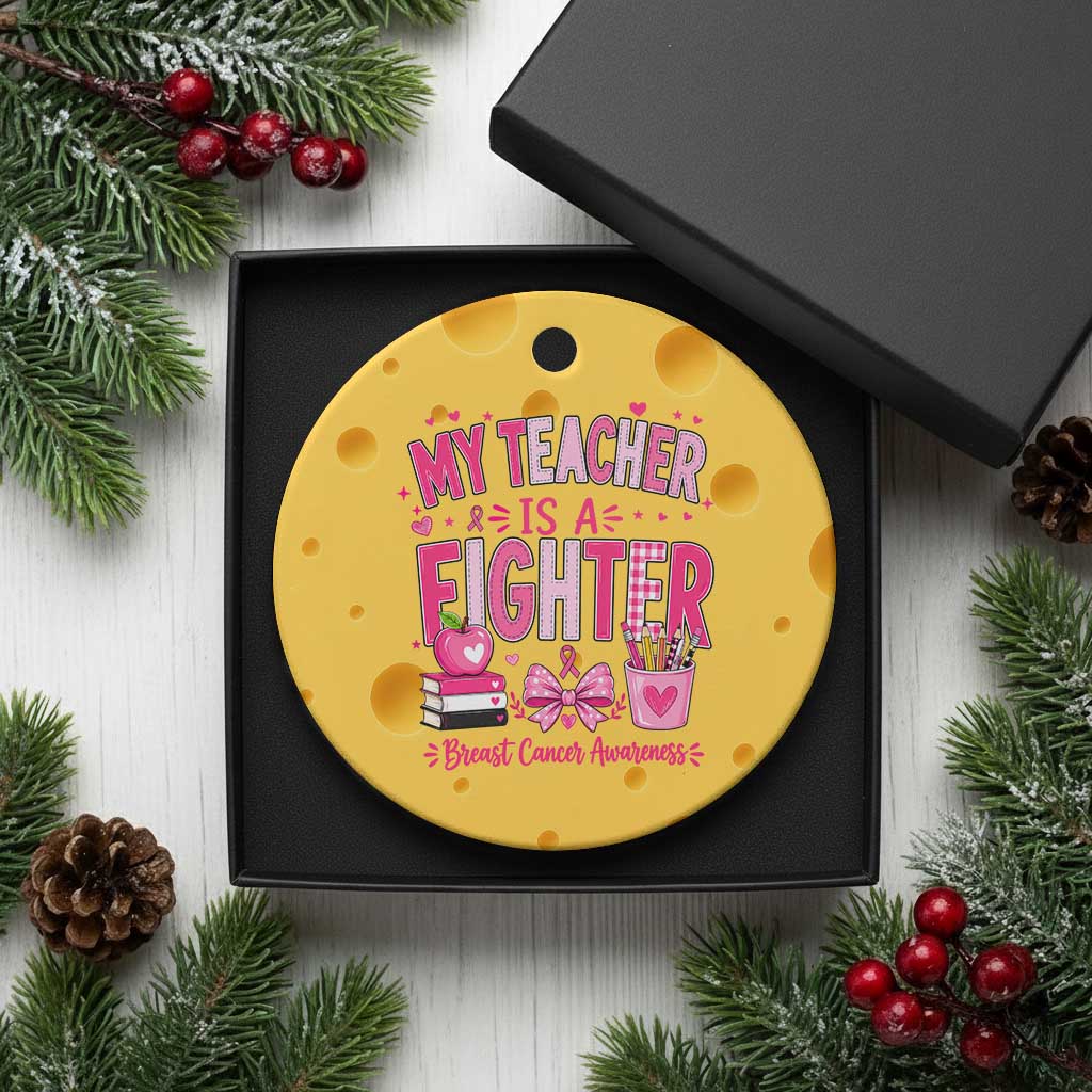 Pink Ribbon Teacher Support Ceramic Ornament She Is A Fighter Breast Cancer Awareness