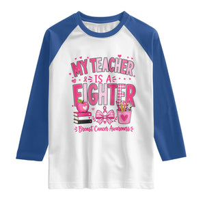 Pink Ribbon Teacher Support Raglan Shirt She Is A Fighter Breast Cancer Awareness