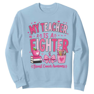 Pink Ribbon Teacher Support Sweatshirt She Is A Fighter Breast Cancer Awareness