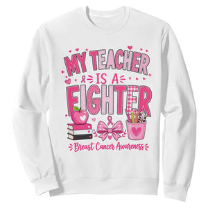 Pink Ribbon Teacher Support Sweatshirt She Is A Fighter Breast Cancer Awareness
