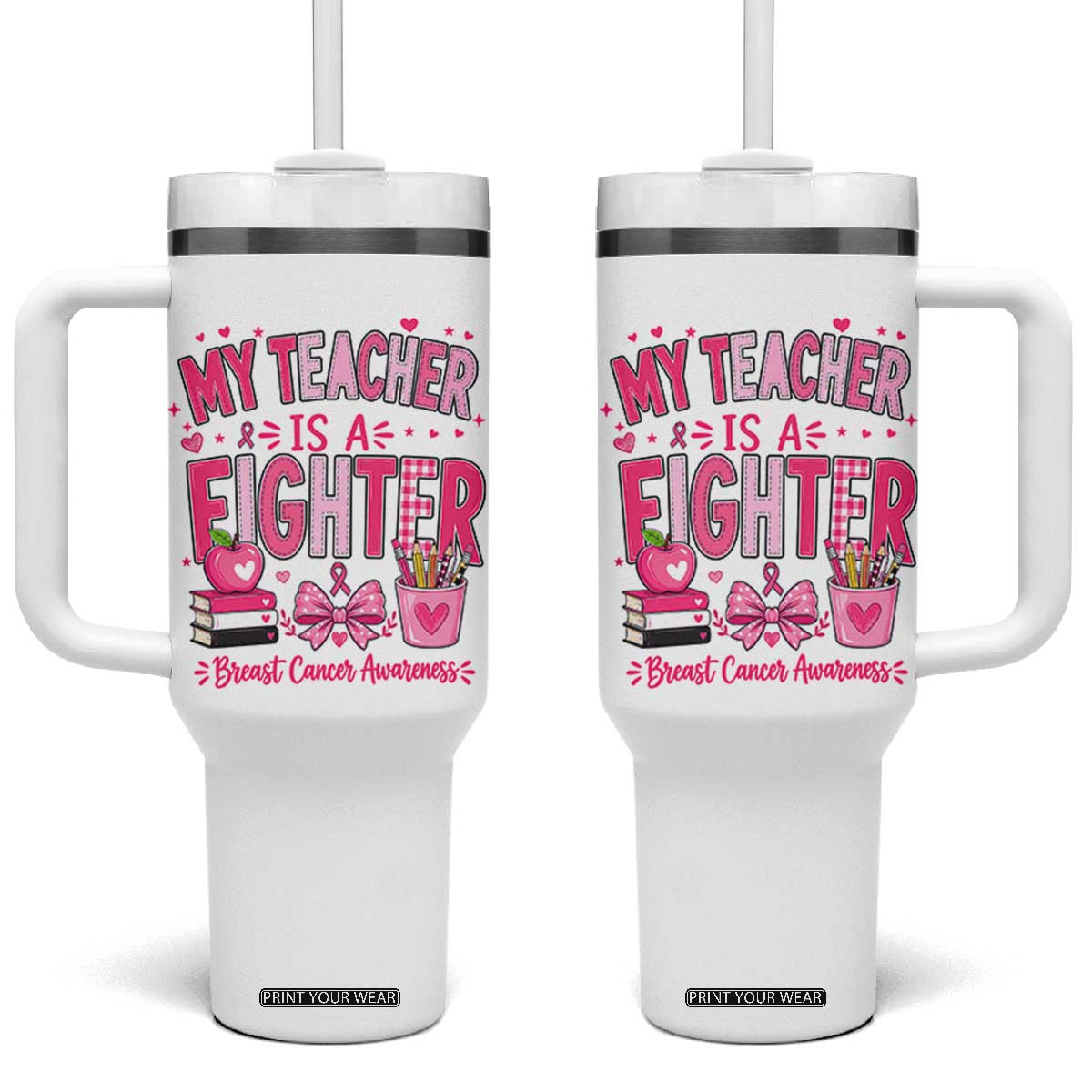 Pink Ribbon Teacher Support Tumbler With Handle She Is A Fighter Breast Cancer Awareness