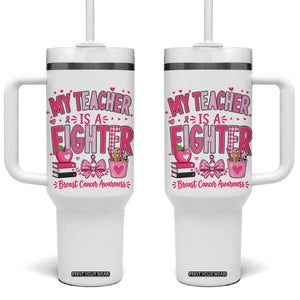 Pink Ribbon Teacher Support Tumbler With Handle She Is A Fighter Breast Cancer Awareness