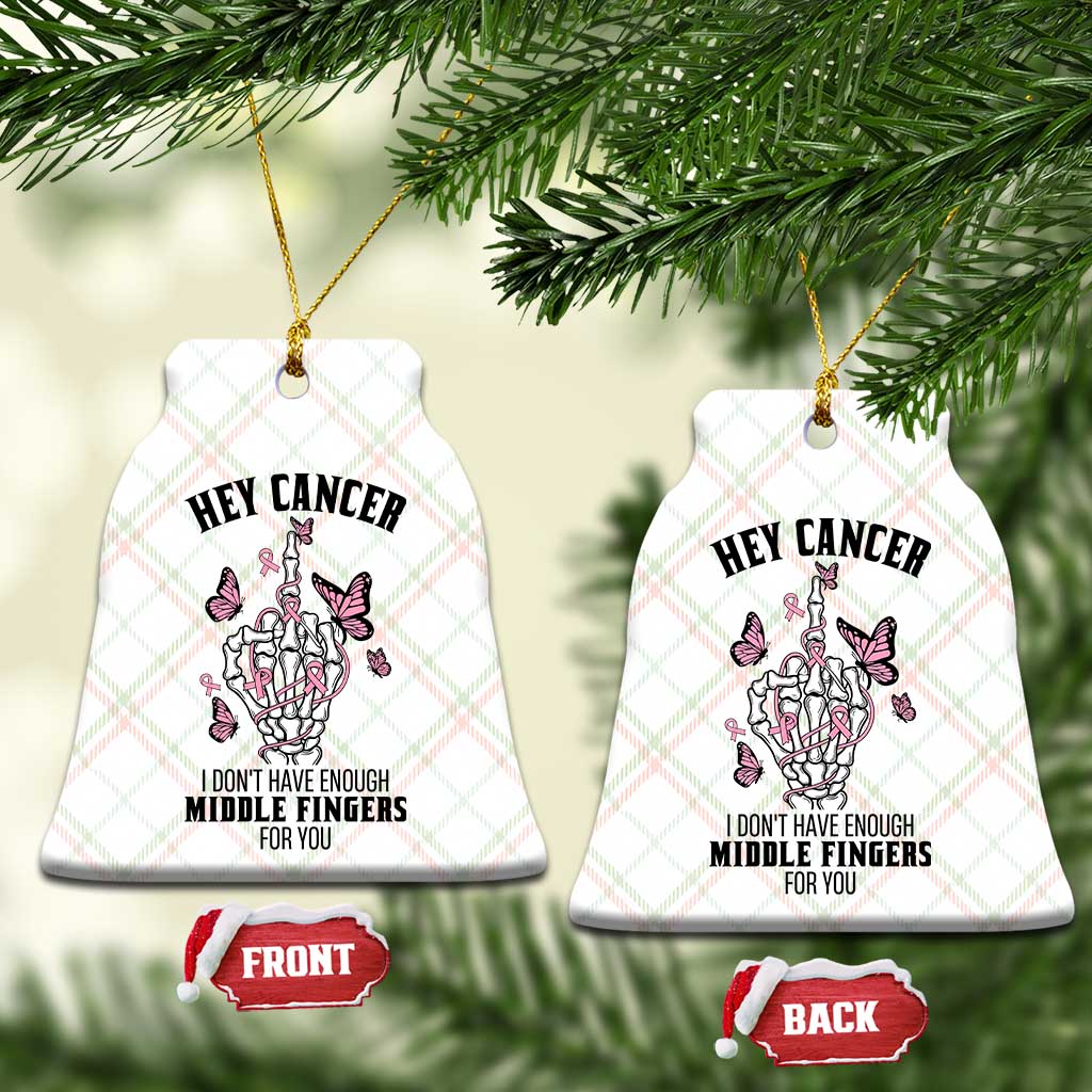 Breast Cancer Warrior Support Ceramic Ornament I Dont Have Enough Middle Fingers Pink Ribbon Skeleton