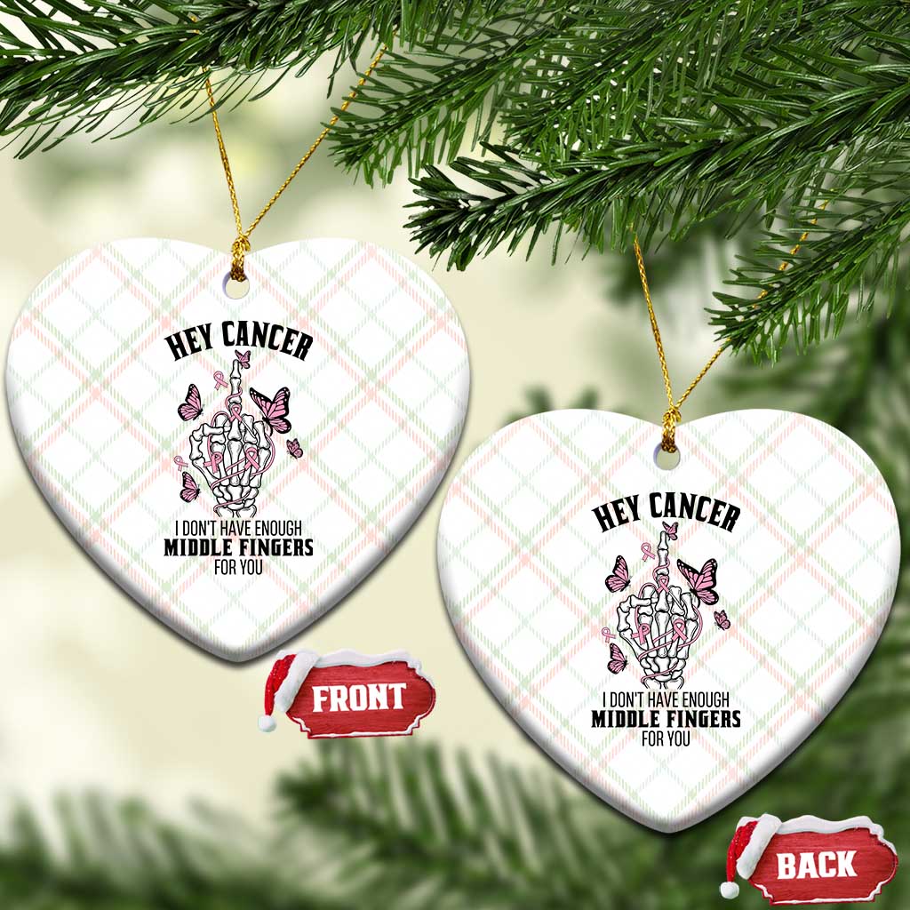 Breast Cancer Warrior Support Ceramic Ornament I Dont Have Enough Middle Fingers Pink Ribbon Skeleton