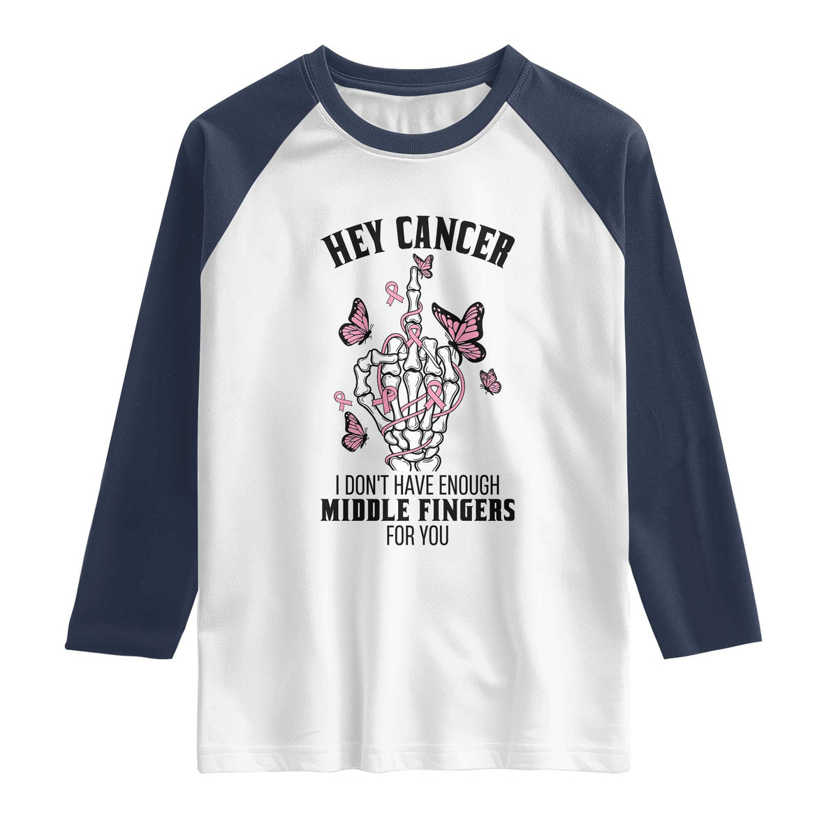 Breast Cancer Warrior Support Raglan Shirt I Dont Have Enough Middle Fingers Pink Ribbon Skeleton