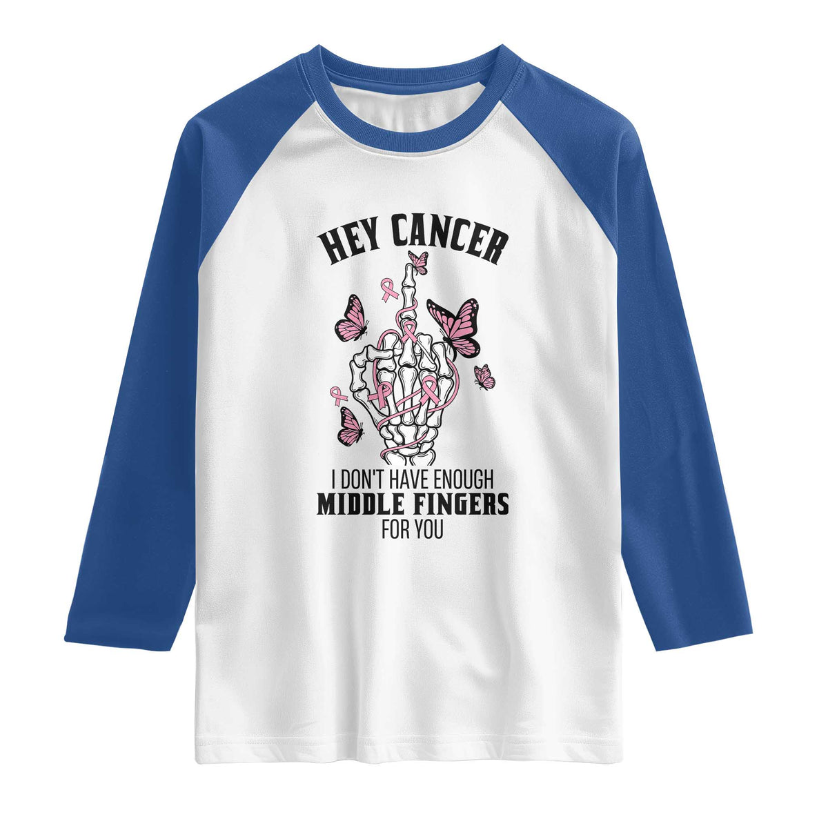 Breast Cancer Warrior Support Raglan Shirt I Dont Have Enough Middle Fingers Pink Ribbon Skeleton