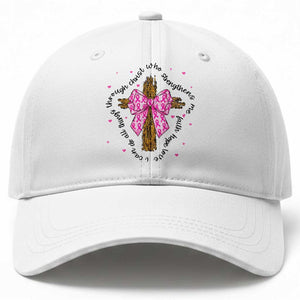 Christian Breast Cancer Support Baseball Cap I Can Do All Things Through Christ