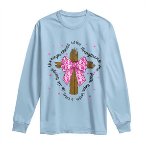 Christian Breast Cancer Support Long Sleeve Shirt I Can Do All Things Through Christ