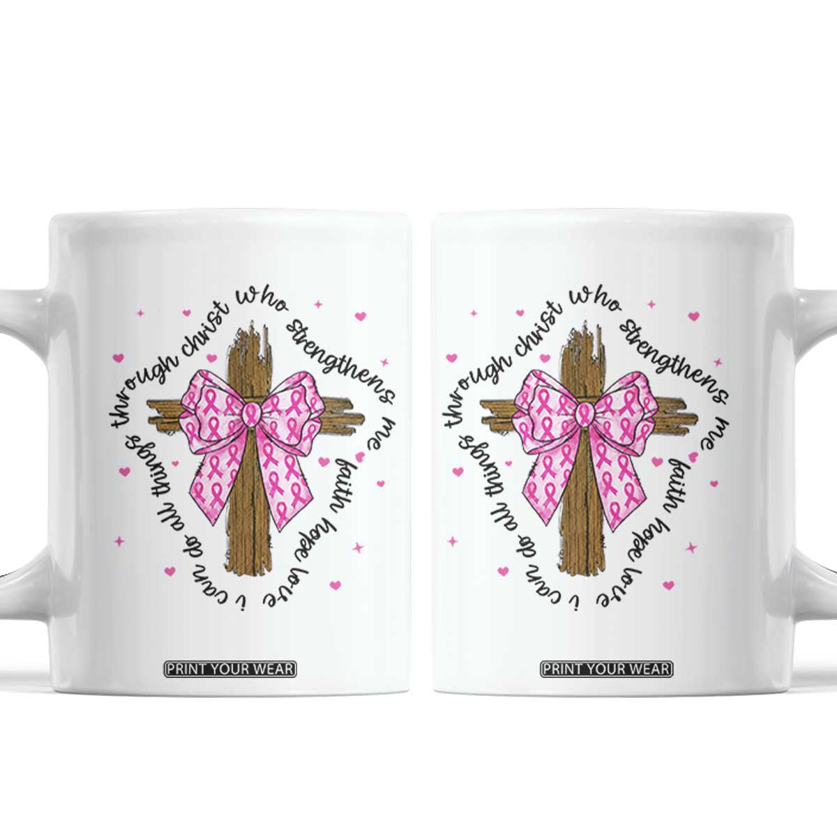 Christian Breast Cancer Support Coffee Mug I Can Do All Things Through Christ