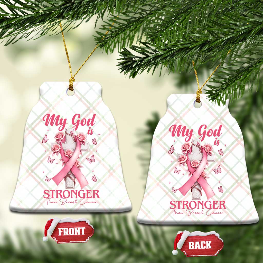 My God Is Stronger Than Breast Cancer Ceramic Ornament Christian Warrior Support