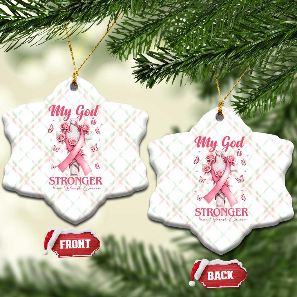 My God Is Stronger Than Breast Cancer Ceramic Ornament Christian Warrior Support