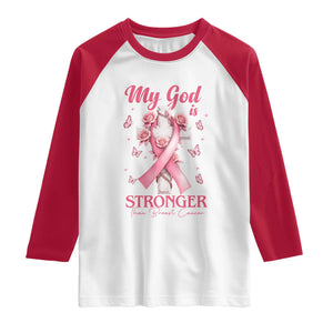 My God Is Stronger Than Breast Cancer Raglan Shirt Christian Warrior Support
