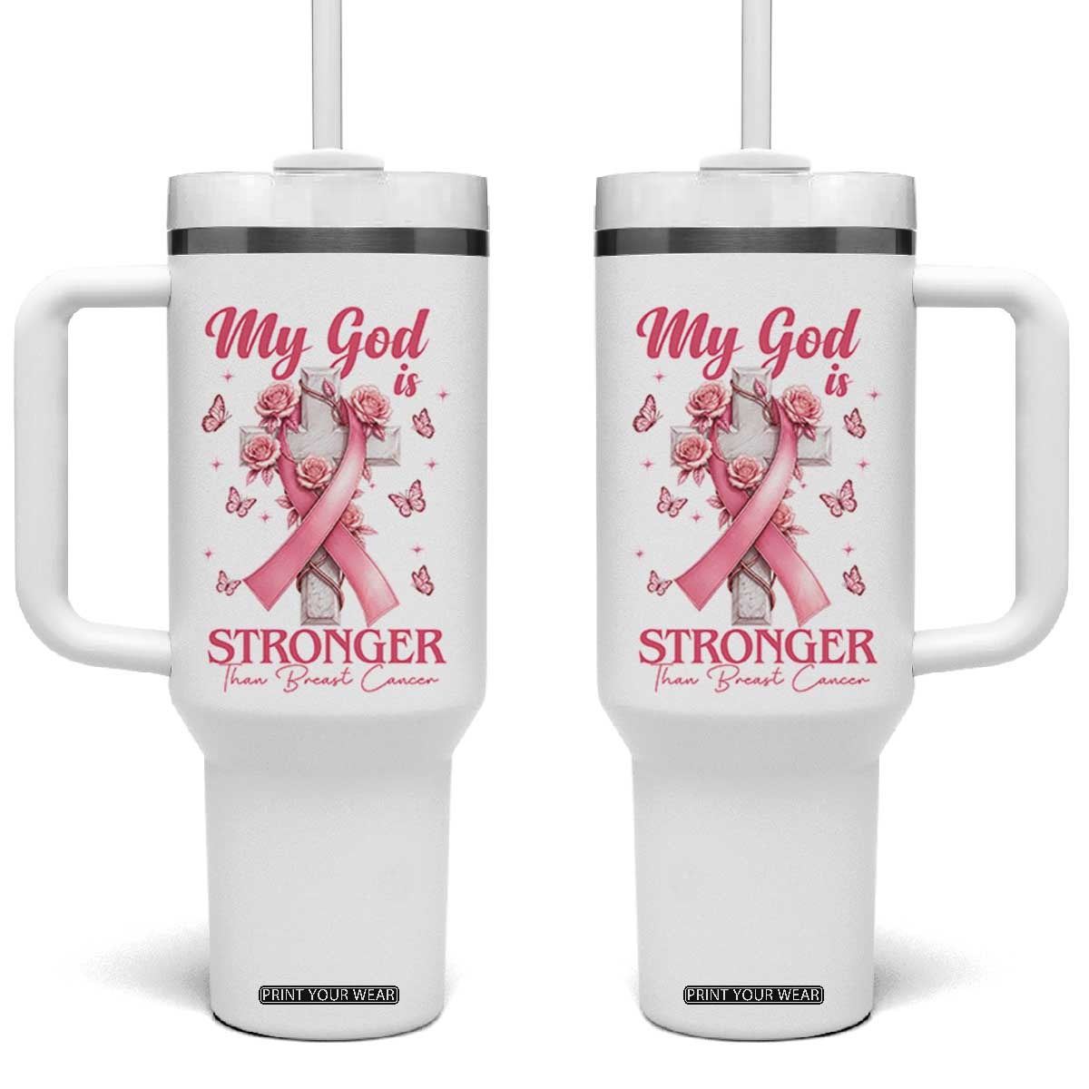 My God Is Stronger Than Breast Cancer Tumbler With Handle Christian Warrior Support