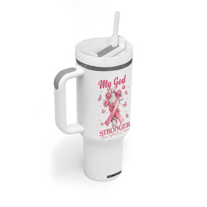 My God Is Stronger Than Breast Cancer Tumbler With Handle Christian Warrior Support