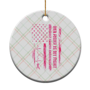 Patriotic Breast Cancer Support Warrior Gift Ceramic Ornament Her Fight My Fight