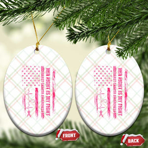 Patriotic Breast Cancer Support Warrior Gift Ceramic Ornament Her Fight My Fight