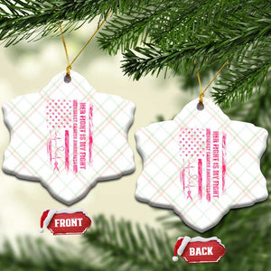 Patriotic Breast Cancer Support Warrior Gift Ceramic Ornament Her Fight My Fight