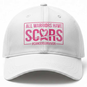 Breast Cancer Fighter Support Baseball Cap All Warriors Have Scars