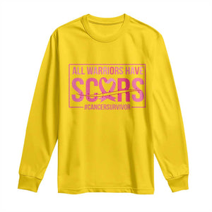 Breast Cancer Fighter Support Long Sleeve Shirt All Warriors Have Scars