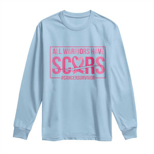 Breast Cancer Fighter Support Long Sleeve Shirt All Warriors Have Scars