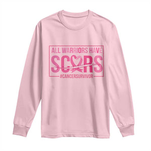 Breast Cancer Fighter Support Long Sleeve Shirt All Warriors Have Scars