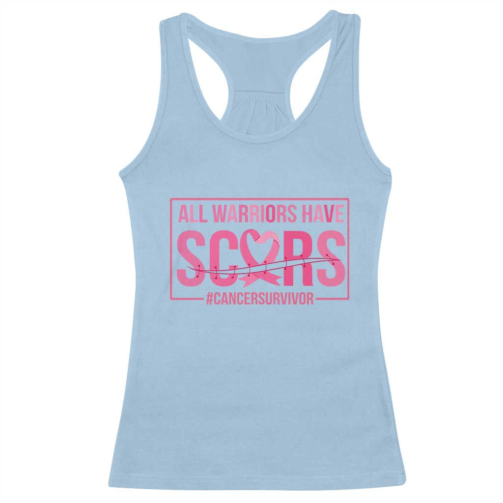 Breast Cancer Fighter Support Racerback Tank Top All Warriors Have Scars
