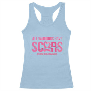 Breast Cancer Fighter Support Racerback Tank Top All Warriors Have Scars