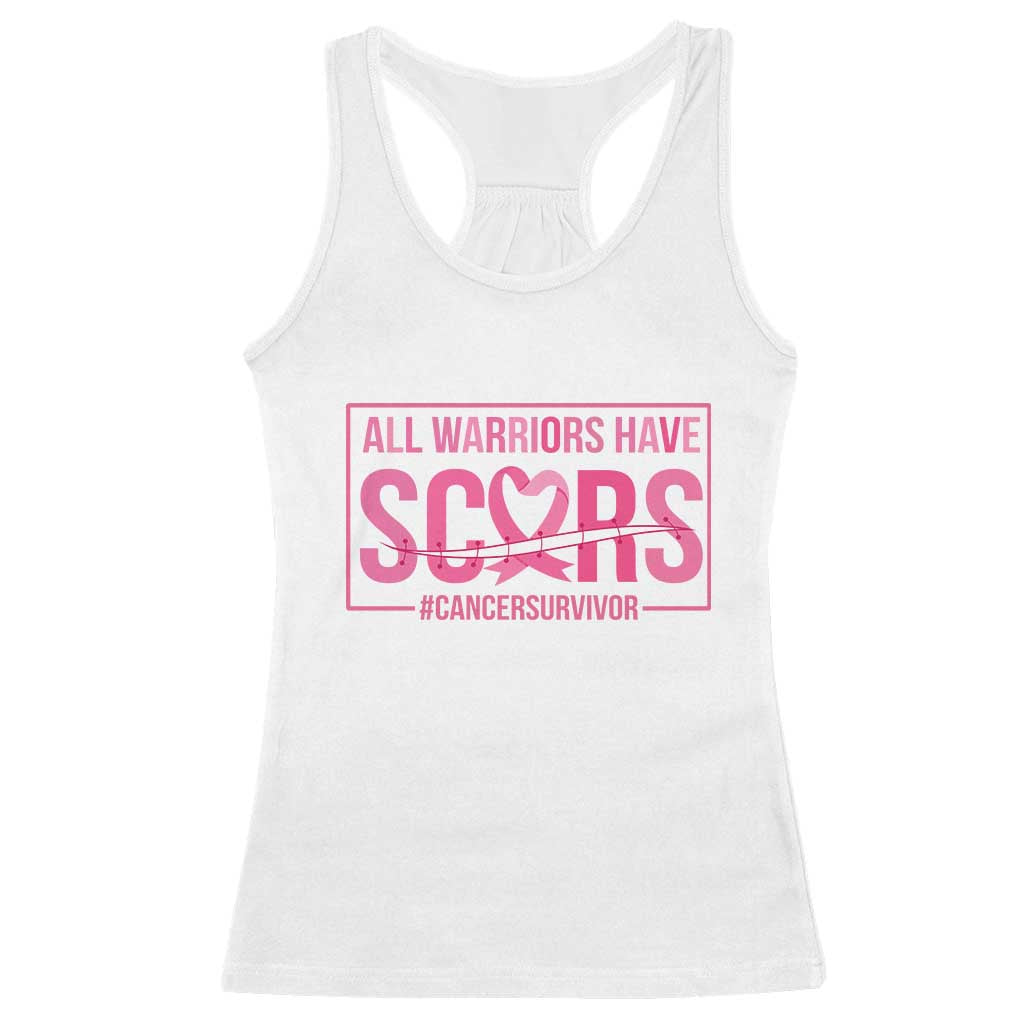 Breast Cancer Fighter Support Racerback Tank Top All Warriors Have Scars