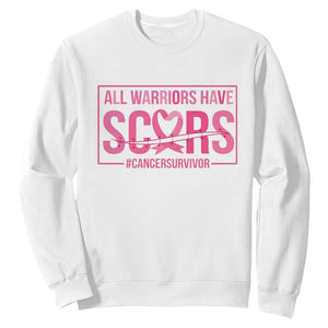 Breast Cancer Fighter Support Sweatshirt All Warriors Have Scars