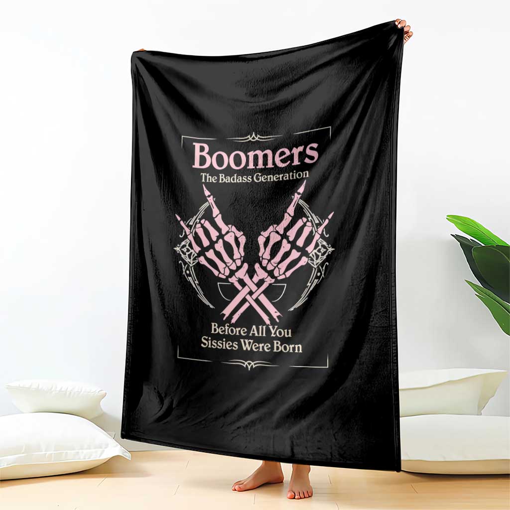 Baby Boomers Throw Blanket The Badass Generation Before All You Sissies Were Born TS12 Print Your Wear