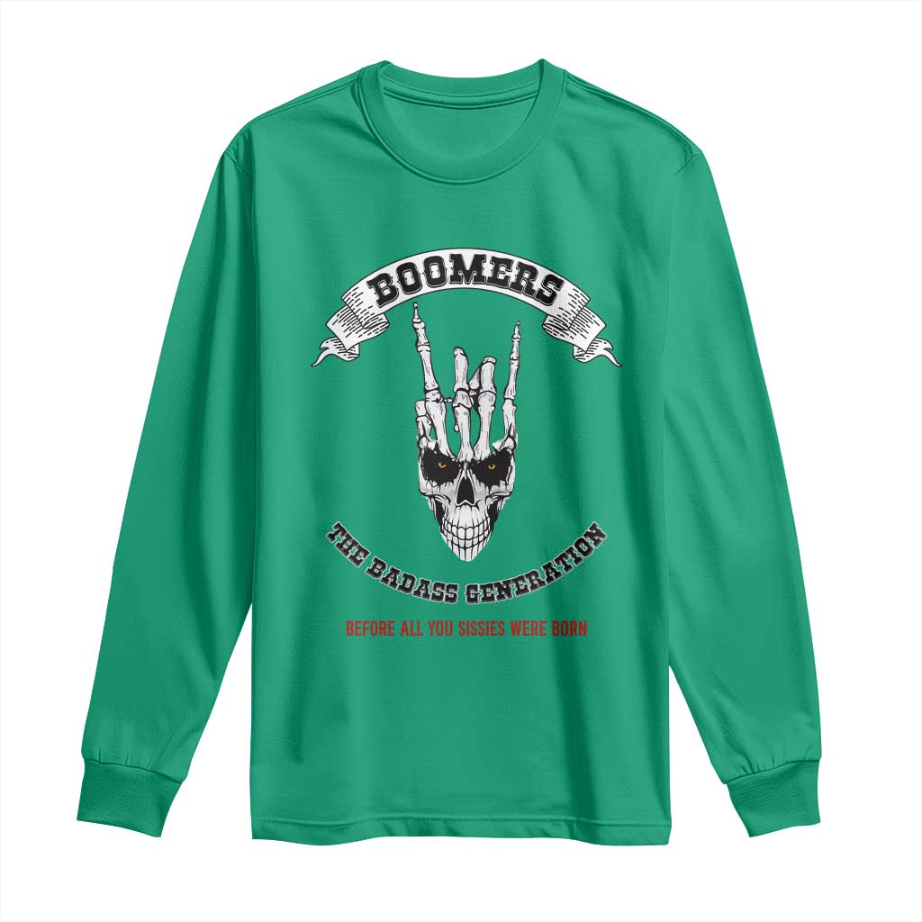 Baby Boomers The Badass Generation Funny Quote Gift Long Sleeve Shirt TS12 Irish Green Print Your Wear
