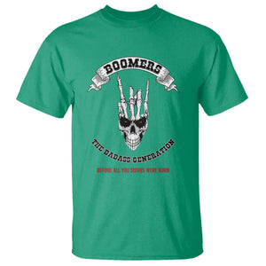 Baby Boomers The Badass Generation Funny Quote Gift T Shirt TS12 Irish Green Print Your Wear