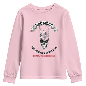Baby Boomers The Badass Generation Funny Quote Gift Youth Sweatshirt TS12 Light Pink Print Your Wear