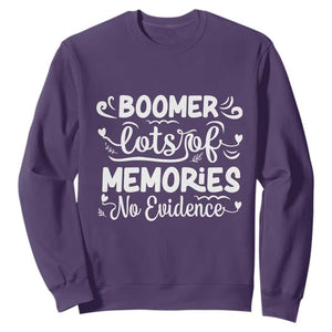 Baby Boomer Generation Sweatshirt Lots Of Memories No Evidence TS12 Purple Print Your Wear
