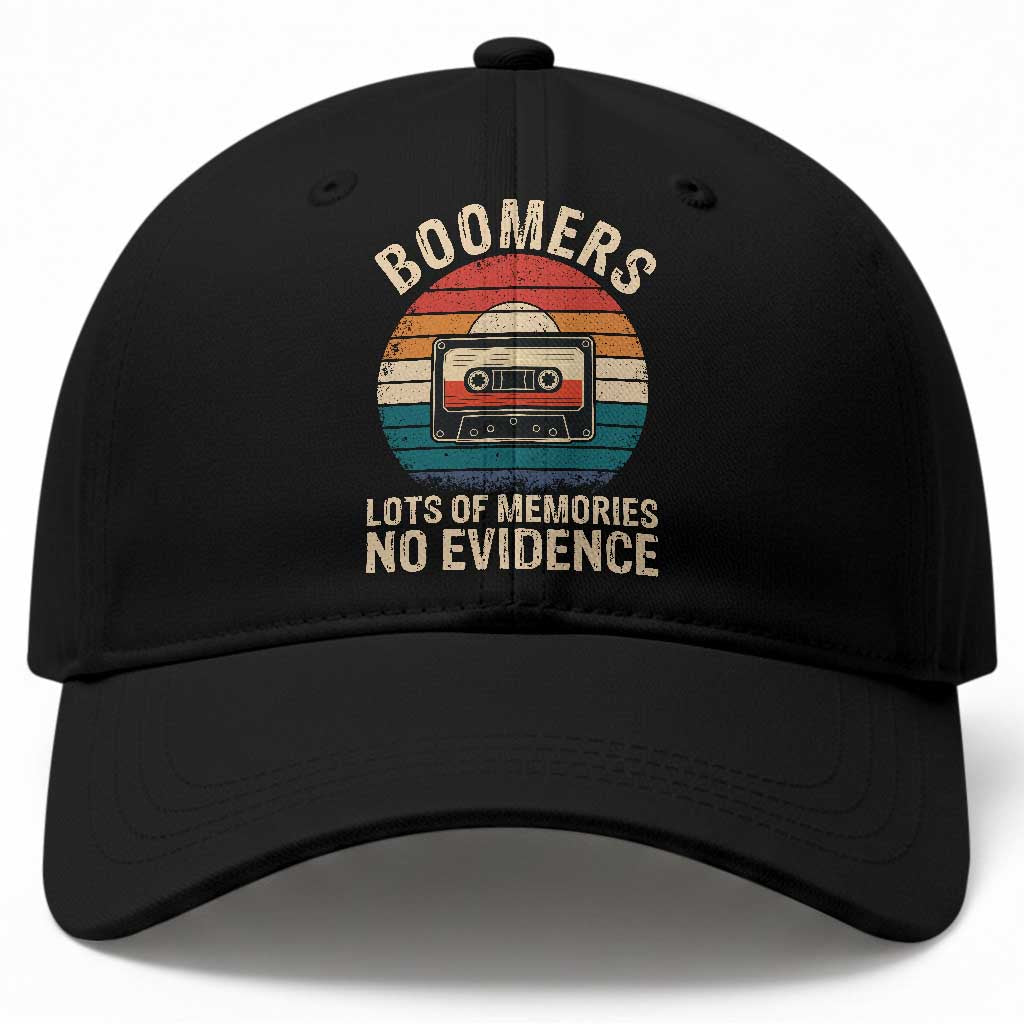Funny Baby Boomers Lots Of Memories No Evidence Gift Baseball Cap TS12 Print Your Wear