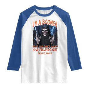 Baby Boomers Sarcastic Raglan Shirt If You Dont Want Feelings Hurt Gift TS12 White Royal Print Your Wear